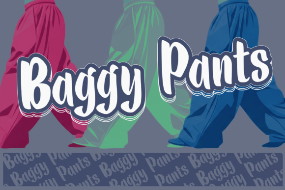 Baggy Pants: A Bold Font for Campaigns That Pop