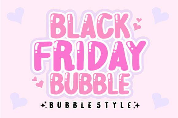 Black Friday Bubble: A Display Font for Editorial Creativity