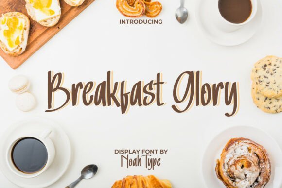 Breakfast Glory: A Font for Editorial Elegance