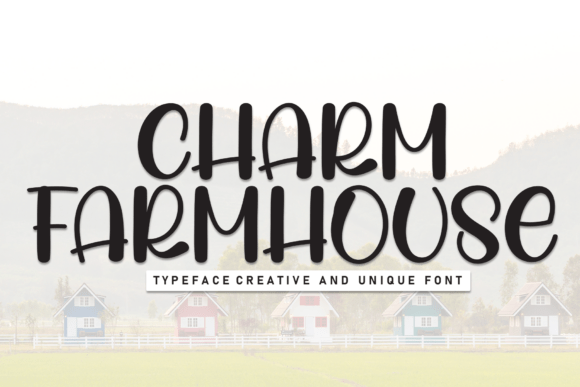 Charm Farmhouse: A Typeface That Adds Warmth to Digital Design