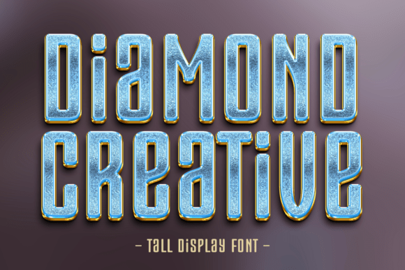 Diamond Creative: A Display Font for Campaign Design and Content