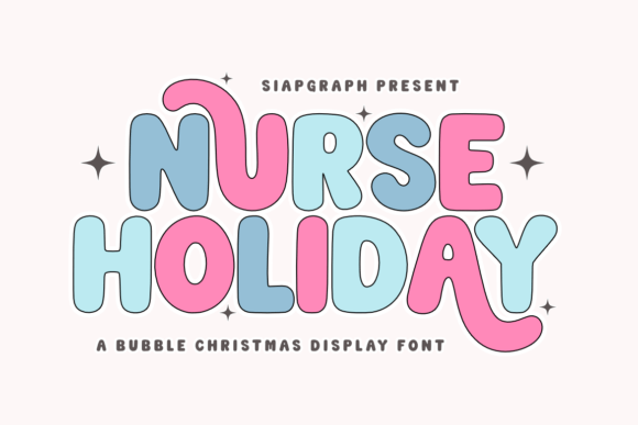 Font Choice That Speaks Volumes: Nurse Holiday
