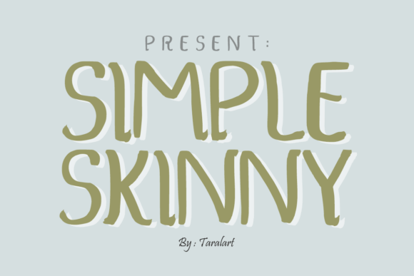 Simple Skinny: A Font That Elevates Your Digital Brand